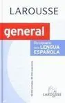 Larousse General. Diccionario de la Lengua Española