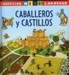 CABALLEROS Y CASTILLOS