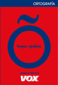 ORTOGRAFÍA. LENGUA ESPAÑOLA