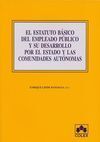 ESTATUTO BASICO DEL EMPLEADO PUBLICO Y SU DESARROLLO POR EL ESTAD