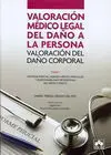 Valoración Médico Legal del Daño a la Persona