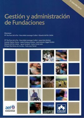 GESTION Y ADMINISTRACION DE FUNDACIONES 2ªED 2014