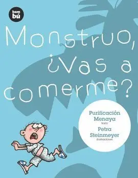 Monstruo, ¿Vas a Comerme?