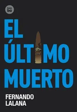 Ultimo Muerto el