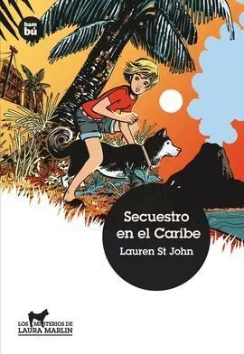 Secuestro en el Caribe. Misterios de Laura Marlin