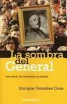 LA SOMBRA DEL GENERAL