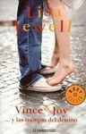 VINCE & JOY... Y LAS TRAMPAS DEL DESTINO
