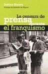 LA CENSURA DE LA PRENSA DURANTE EL FRANQUISMO