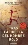 Tras la Huella del Hombre Rojo