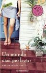 UN MUNDO CASI PERFECTO
