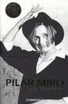 Pilar Miró. Nadie me Enseñó a Vivir