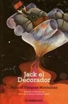 JACK EL DECORADOR
