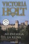 MI ENEMIGA LA REINA