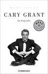 CARY GRANT. LA BIOGRAFÍA