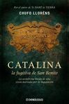 CATALINA. LA FUGITIVA DE SAN BENITO