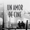 UN AMOR DE CINE
