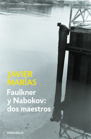 FAULKNER Y NABOKOV : DOS MAESTROS