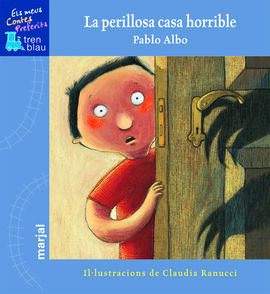 LA PERILLOSA CASA HORRIBLE