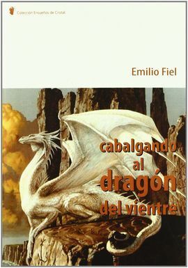 CABALGANDO AL DRAGÓN DEL VIENTRE