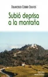 Subió Deprisa a la Montaña