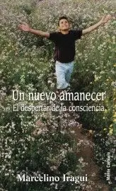 Un Nuevo Amanecer-El Despertar de la Consciencia