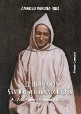 El Hermano San Rafael Arnáiz Barón
