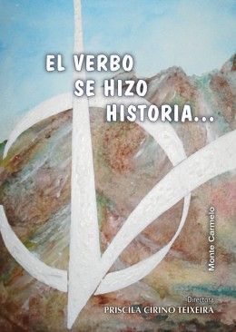 EL VERBO SE HIZO HISTORIA