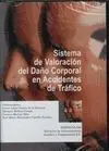 Sistema de Valoración del Daño Corporal en Accidentes de Tráfico