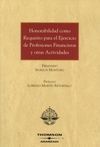 HONORABILIDAD CONO REQUISITO PARA EL EJERCICIO DE PROFESIONES FINANCIERAS Y OTRAS ACTIVIDADES