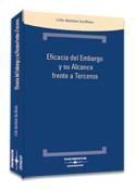 EFICACIA DEL EMBARGO Y SU ALCANCE FRENTE A TERCEROS