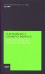 LA EXTRADICIÓN Y LOS DELITOS POLÍTICOS