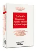 Derecho de la Competencia y Propiedad Industrial en la Unión Europea