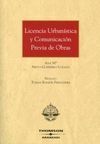 LICENCIA URBANÍSTICA Y COMUNICACIÓN PREVIA DE OBRAS 2007