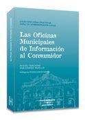 LAS OFICINAS MUNICIPALES DE INFORMACIÓN AL CONSUMIDOR