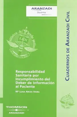 Responsabilidad Sanitaria por Incumplimiento del Deber de Información Al Paciente