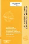 LA DOCTRINA ADMINISTRATIVA SOBRE EL MOTIVO ECONÓMICO VÁLIDO EN LAS REESCTRUCTURACIONES SOCIETARIAS