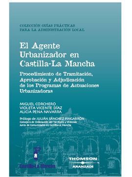 EL AGENTE URBANIZADOR CASTILLA-LA MANCHA