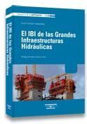 EL IBI DE LAS GRANDES INFRAESTRUCTURAS HIDRÁULICAS