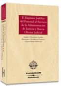 EL RÉGIMEN JURÍDICO DEL PERSONAL AL SERVICIO DE LA ADMINISTRACIÓN DE JUSTICIA Y NUEVA OFICINA JUDICI