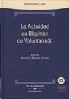 La Actividad en Régimen de Voluntariado
