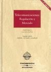 TELECOMUNICACIONES REGULACION Y MERCADO 2ªED