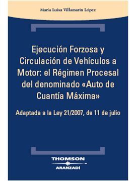 EJECUCIÓN FORZOSA Y CIRCULACIÓN DE VEHÍCULOS A MOTOR