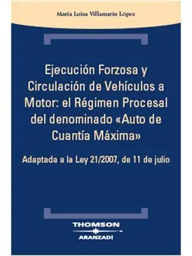 Ejecución Forzosa y Circulación de Vehículos a Motor