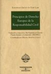 PRINCIPIOS DE DERECHO EUROPEO DE LA RESPONSABILIDAD CIVIL