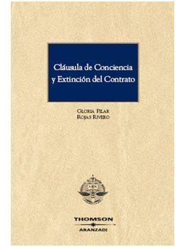 CLÁUSULA DE CONCIENCIA Y EXTINCIÓN DEL CONTRATO