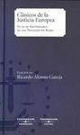 CLÁSICOS DE LA JUSTICIA EUROPEA