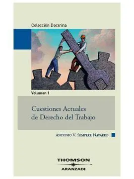 Cuestiones Actuales de Derecho del Trabajo (3 Vols. )