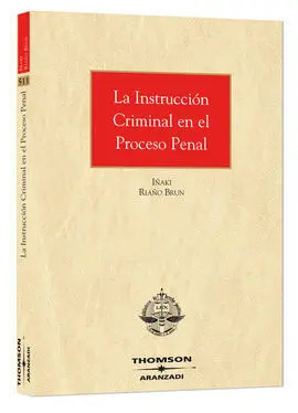 La Instrucción Criminal en el Proceso Penal