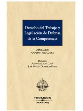 Derecho del Trabajo y Legislación de Defensa de la Competencia