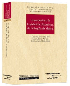 COMENTARIOS LEGISLACION URBANISTICA REGION MURCIA